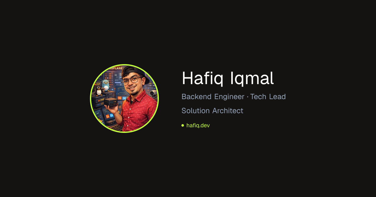 Hafiq Iqmal — Backend Engineer & Tech Lead